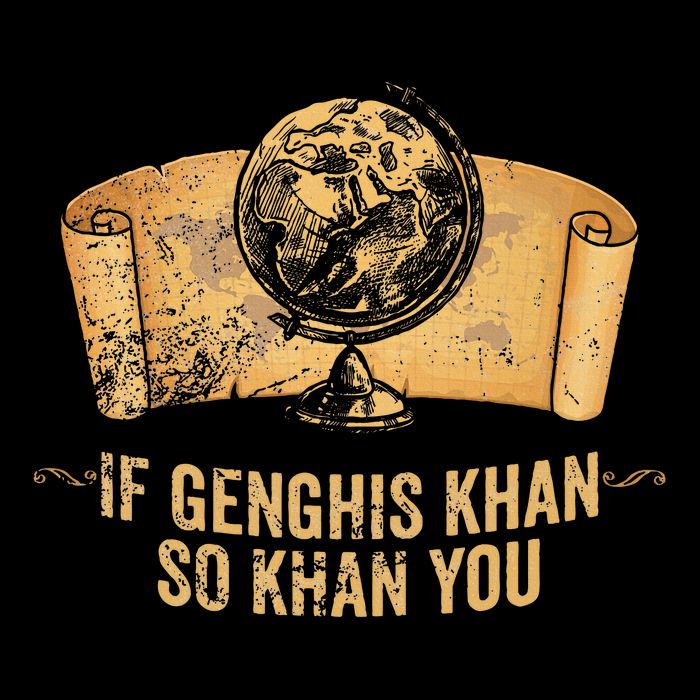Funny Ap World History Pun If Genghis Khan So Khan You Toddler T-Shirt