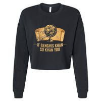 Funny Ap World History Pun If Genghis Khan So Khan You Cropped Pullover Crew