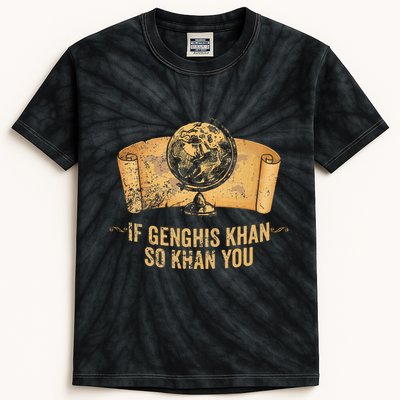 Funny Ap World History Pun If Genghis Khan So Khan You Kids Tie-Dye T-Shirt