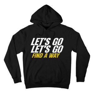 Find A Way 29 Hoodie