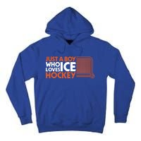 Funny A Who Loves Ice Hockey Great Gift Tall Hoodie