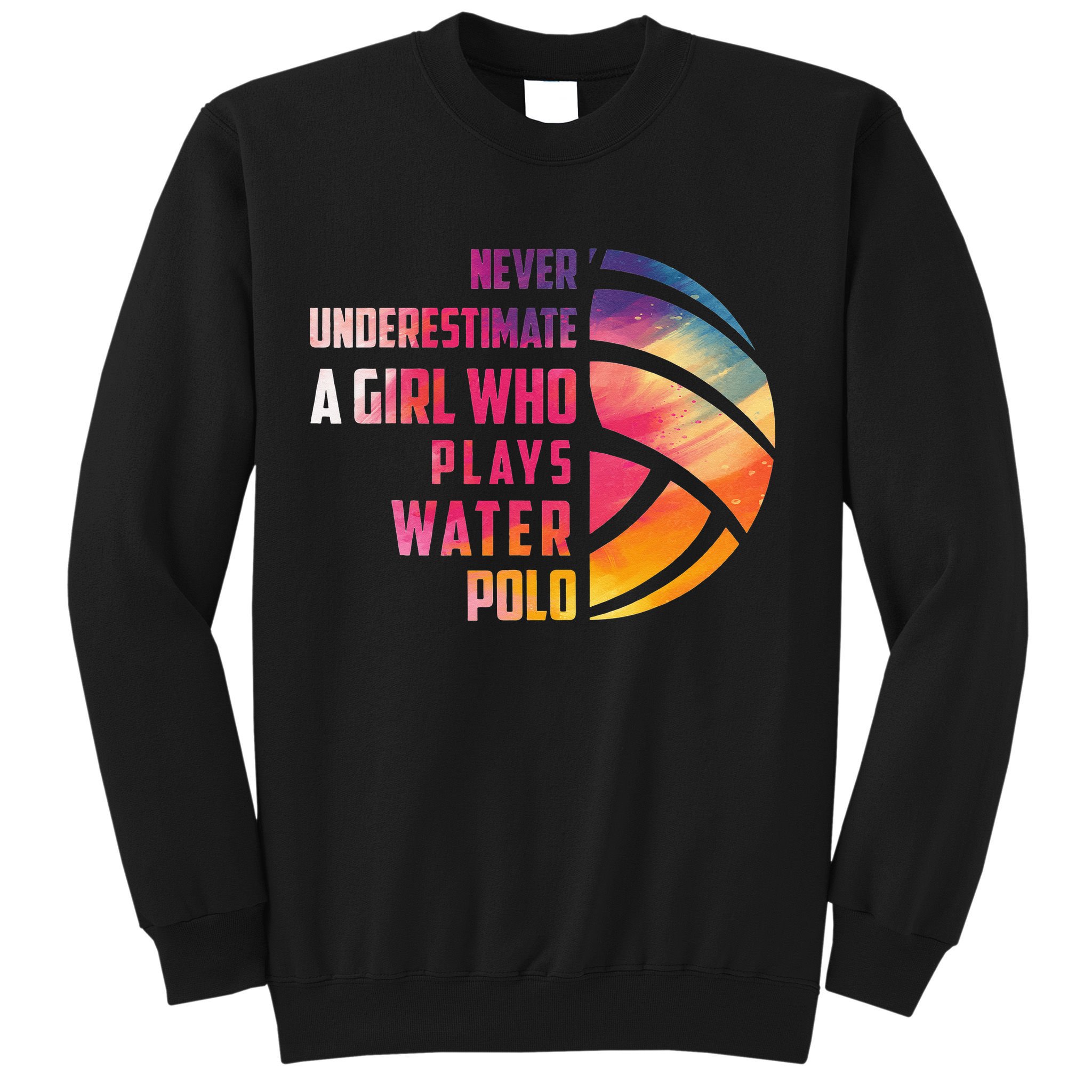 Funny A Who Play Water Polo Sports Lover Sweatshirt