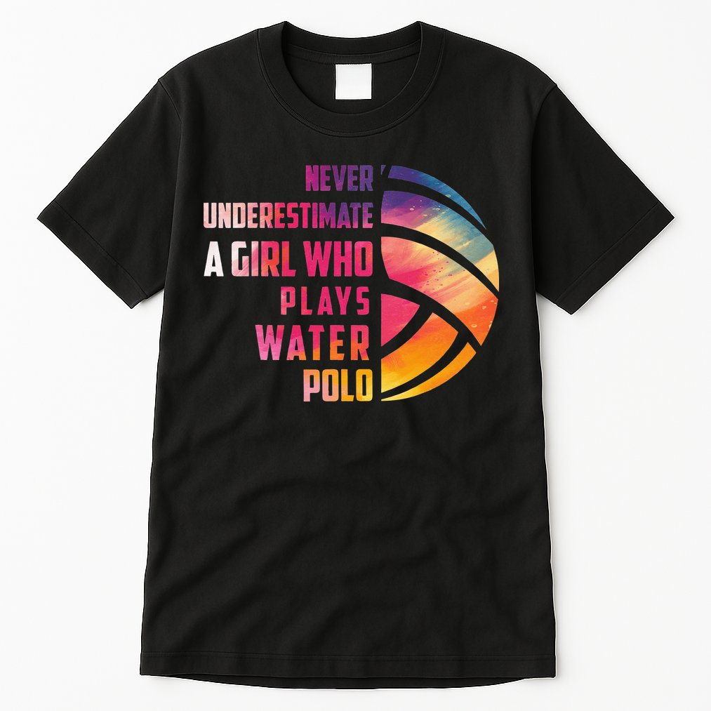 Funny A Who Play Water Polo Sports Lover Tall T-Shirt