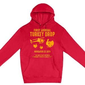 First Annual Wkrp Thanksgiving Day Turkey Drop Premium Pullover Hoodie