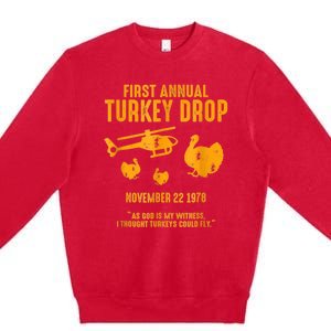 First Annual Wkrp Thanksgiving Day Turkey Drop Premium Crewneck Sweatshirt