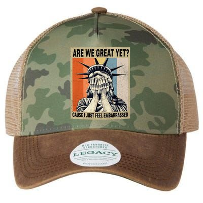 Funny Are We Great Yet Cause I Just Feel Embarrassed Legacy Tie Dye Trucker Hat