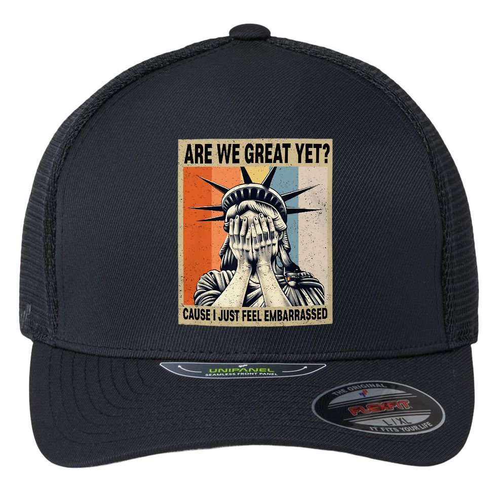 Funny Are We Great Yet Cause I Just Feel Embarrassed Flexfit Unipanel Trucker Cap