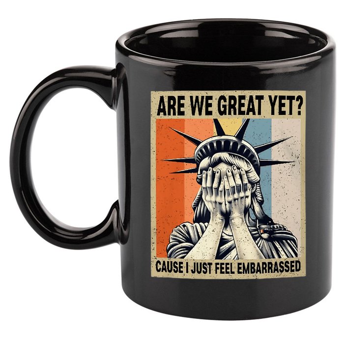Funny Are We Great Yet Cause I Just Feel Embarrassed 11oz C Handle Ceramic Mug