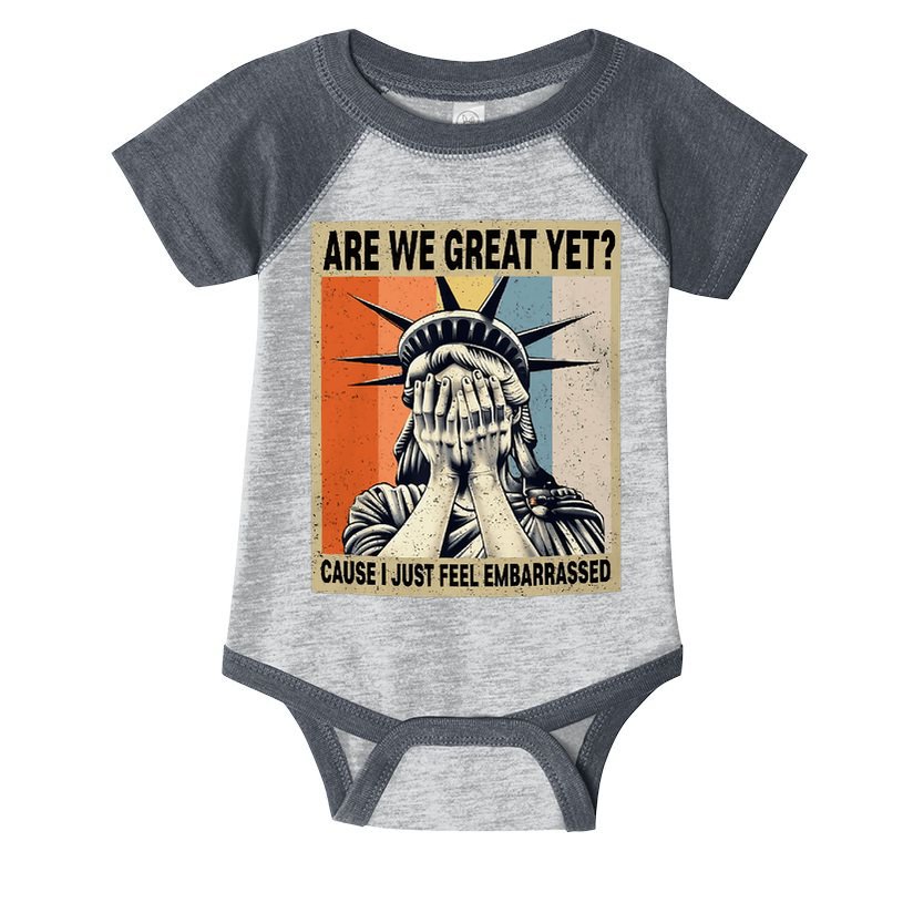 Funny Are We Great Yet Cause I Just Feel Embarrassed Infant Baby Jersey Bodysuit