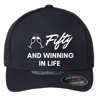 Fifty And Winning In Life Flexfit Unipanel Trucker Cap