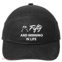 Fifty And Winning In Life 7-Panel Snapback Hat
