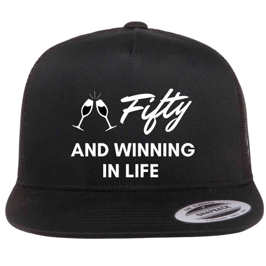 Fifty And Winning In Life Flat Bill Trucker Hat
