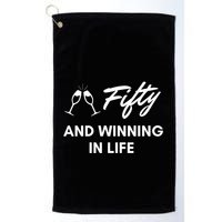 Fifty And Winning In Life Golf Towel