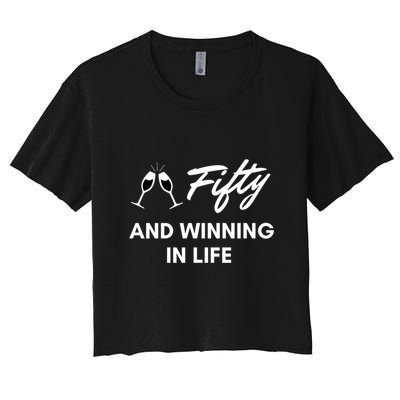 Fifty And Winning In Life Crop Top