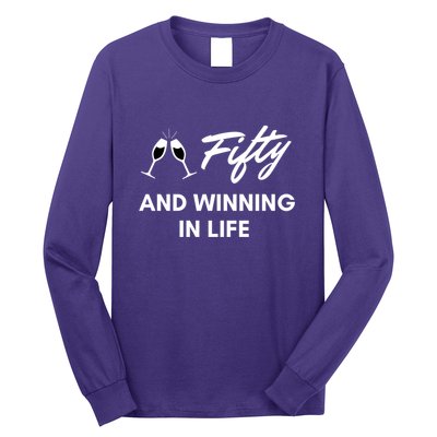 Fifty And Winning In Life Long Sleeve Shirt