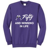 Fifty And Winning In Life Sweatshirt