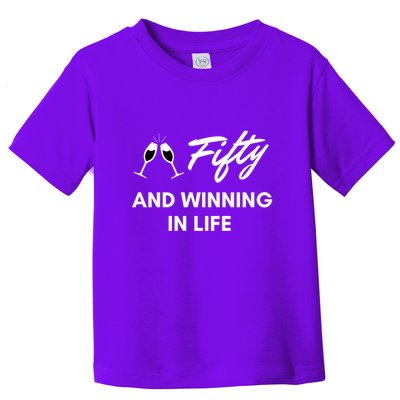 Fifty And Winning In Life Toddler T-Shirt
