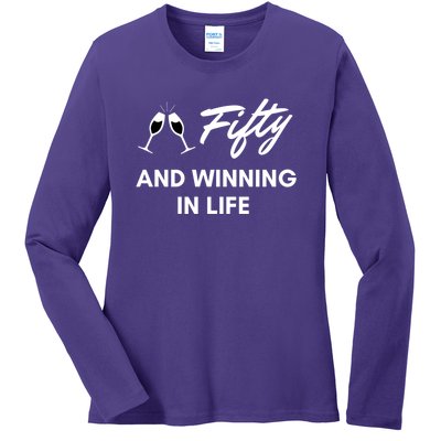 Fifty And Winning In Life Ladies Long Sleeve Shirt