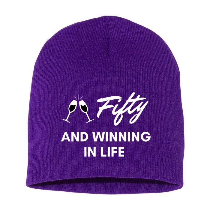 Fifty And Winning In Life Short Acrylic Beanie