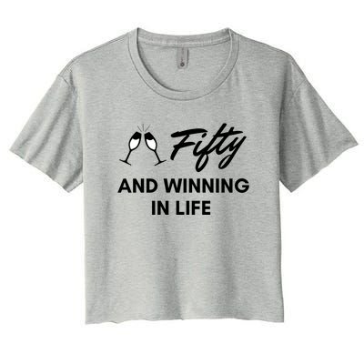 Fifty And Winning In Life Women's Crop Top Tee