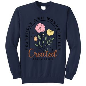 Fearfully And Wonderfully Christian Floral Tall Sweatshirt