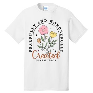 Fearfully And Wonderfully Christian Floral Tall T-Shirt