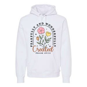 Fearfully And Wonderfully Christian Floral Premium Hoodie