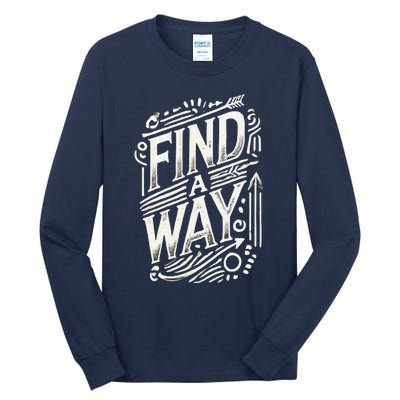 Find A Way 24 Tall Long Sleeve T-Shirt