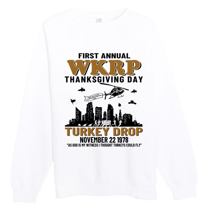 First Annual WKRP Thanksgiving Day Turkey Drop November 22 1978 Premium Crewneck Sweatshirt