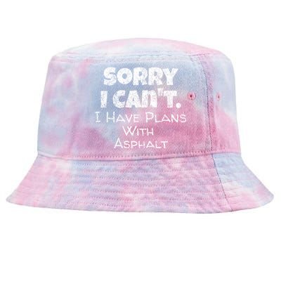 Funny Asphalt Worker Quote Street Paver Gift Paving Love Gift Tie-Dyed Bucket Hat