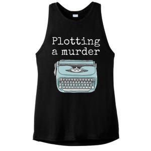 Funny Author Writer Gift Plotting A Murder Ladies PosiCharge Tri-Blend Wicking Tank