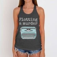 Funny Author Writer Gift Plotting A Murder Women's Knotted Racerback Tank