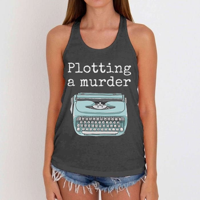 Funny Author Writer Gift Plotting A Murder Women's Knotted Racerback Tank