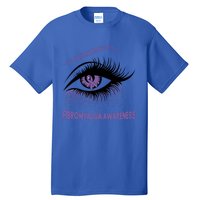 Fibromyalgia Awareness Warrior Purple Bright Eye Funny Gift Tall T-Shirt