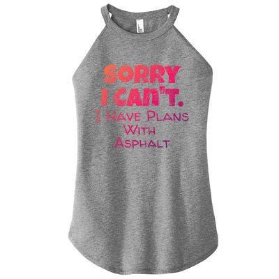 Funny Asphalt Worker Quote Street Paver Gift Paving Love Gift Women's Perfect Tri Rocker Tank