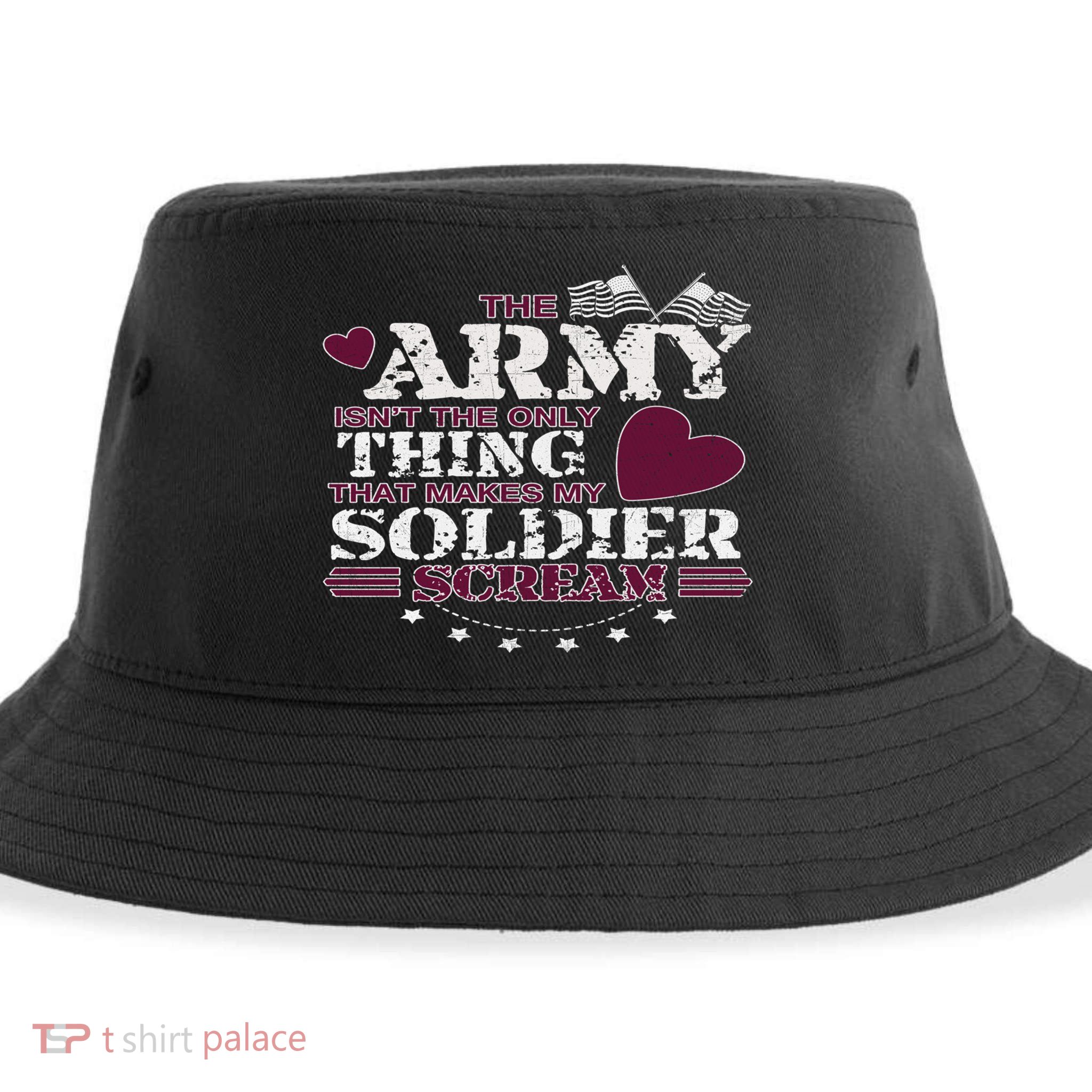 Funny Army Wife/friend Gift Make My Soldier Scream Gift Sustainable Bucket Hat