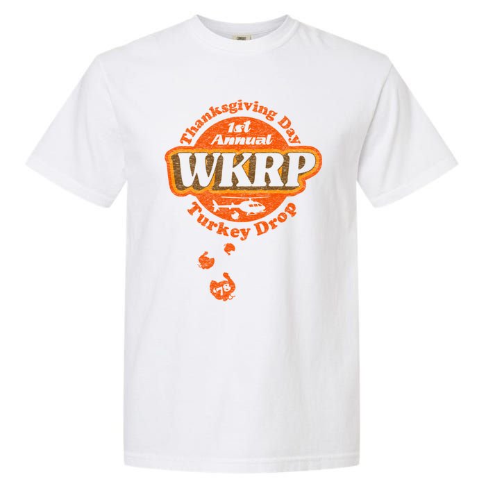 First Annual WKRP Thanksgiving Day Turkey Drop Garment-Dyed Heavyweight T-Shirt