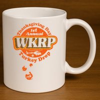 First Annual WKRP Thanksgiving Day Turkey Drop 11oz C Handle Ceramic Mug