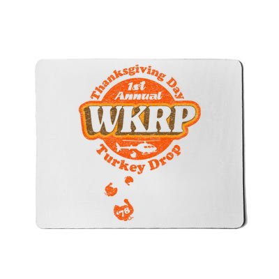 First Annual WKRP Thanksgiving Day Turkey Drop Mousepad