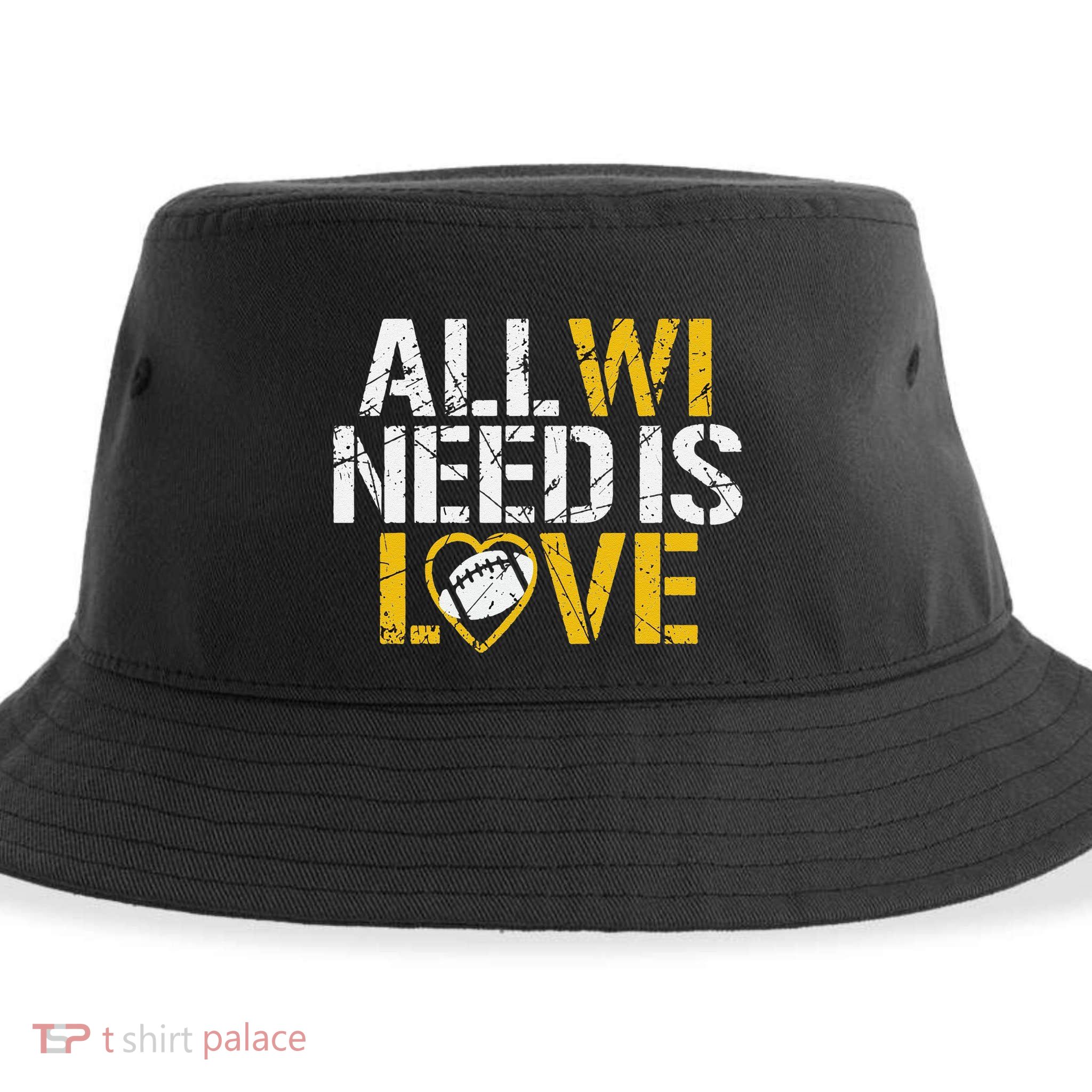 Funny All Wi Need Is Love Green Bay Sustainable Bucket Hat