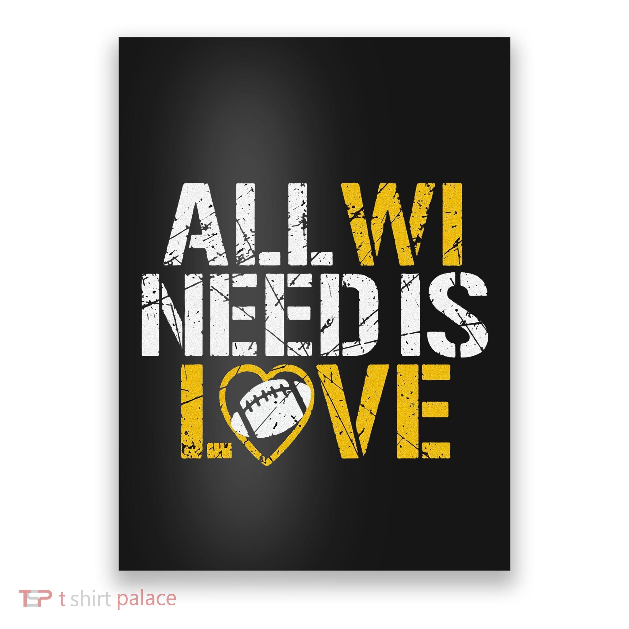 Funny All Wi Need Is Love Green Bay Poster