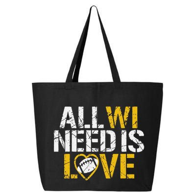 Funny All Wi Need Is Love Green Bay 25L Jumbo Tote