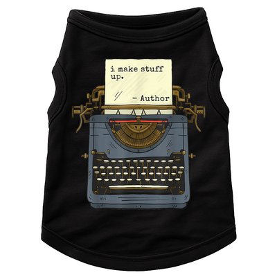 Funny Author Writers Make Stuff Up Doggie Tank