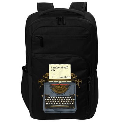 Funny Author Writers Make Stuff Up Impact Tech Backpack