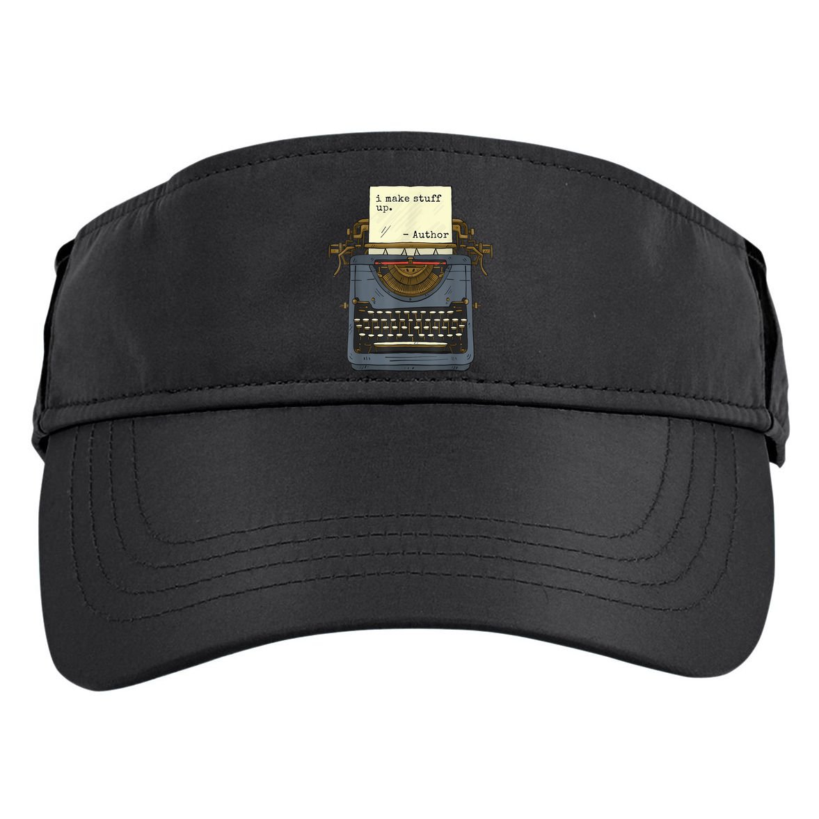 Funny Author Writers Make Stuff Up Adult Drive Performance Visor