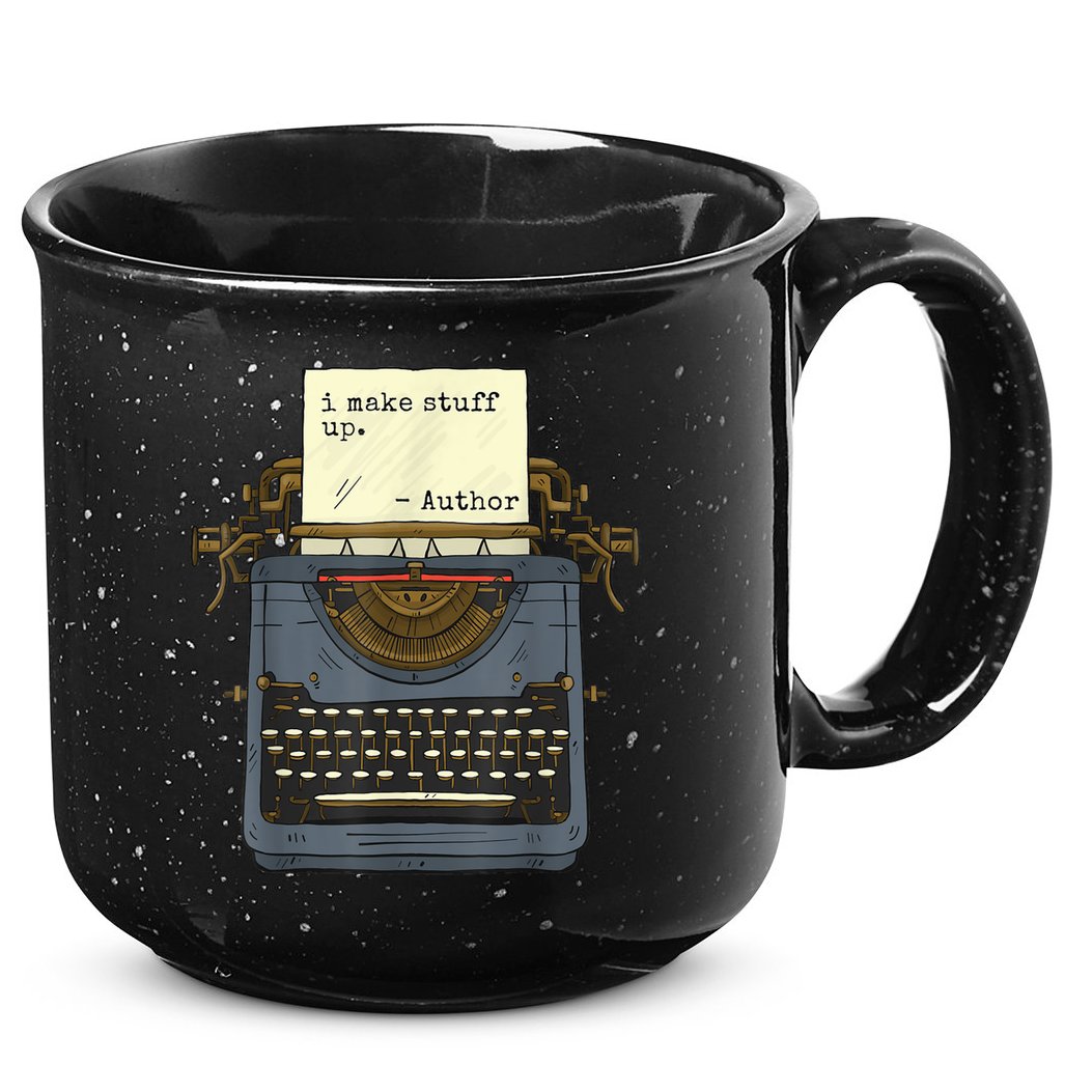 Funny Author Writers Make Stuff Up 15oz Campfire Ceramic Mug