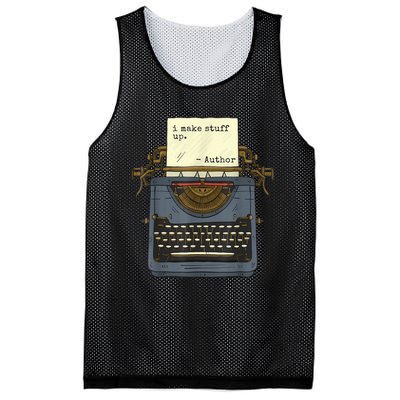 Funny Author Writers Make Stuff Up Mesh Reversible Basketball Jersey Tank