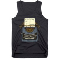 Funny Author Writers Make Stuff Up Tank Top