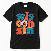 Fun Abstract Wisconsin Name Tall T-Shirt