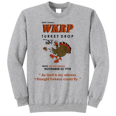 First Annual Wkrp Thanksgiving Day Turkey Drop Tall Sweatshirt